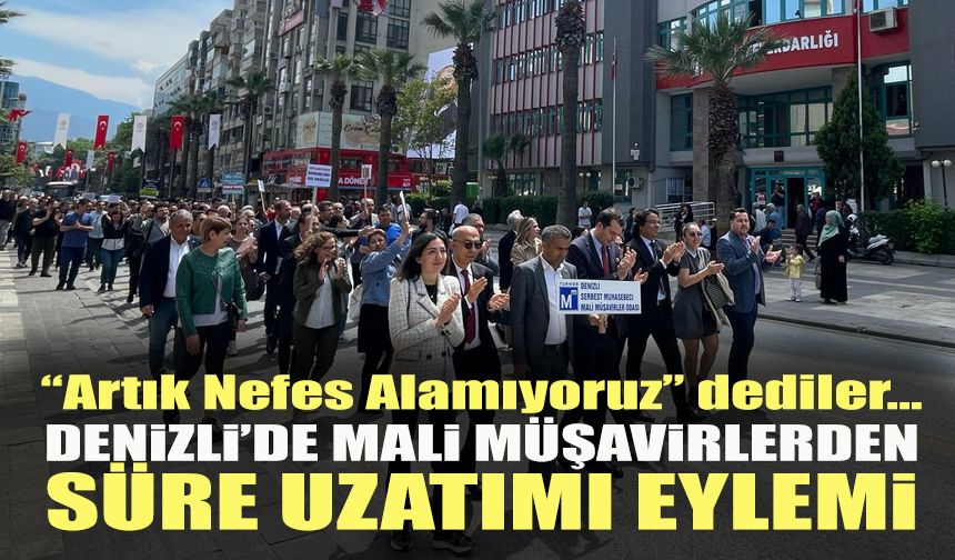 Denizli’de Mali Müşavirlerden Süre Uzatımı Eylemi
