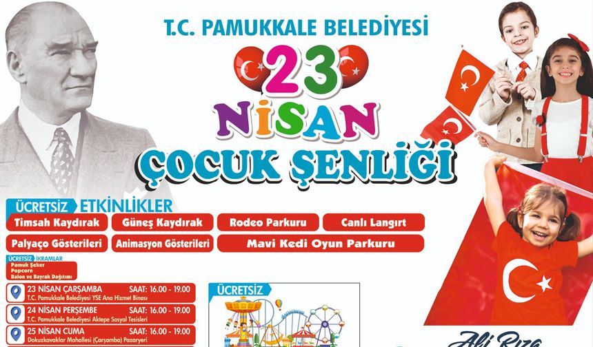 Pamukkale’de 23 Nisan Coşkusu 5 Gün Sürecek