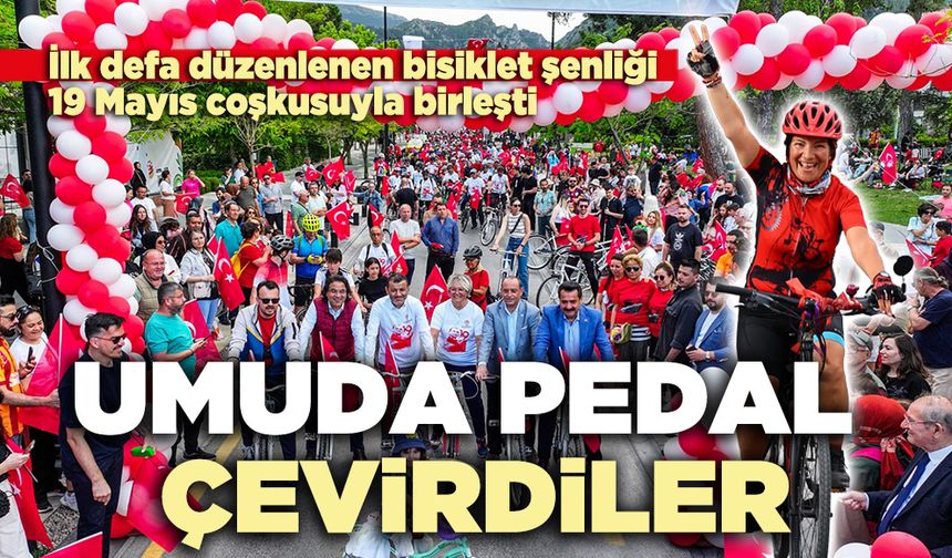 Umuda pedal çevirdiler