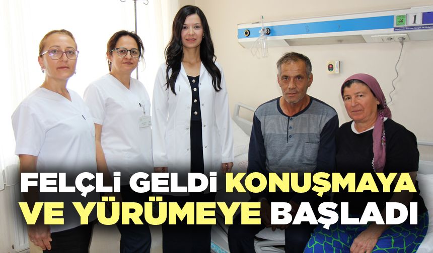 Felçli Geldi Konuşmaya Ve Yürümeye Başladı