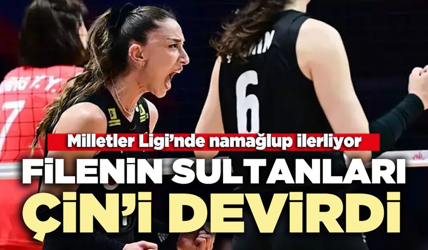 Filenin Sultanları Çin’i devirdi