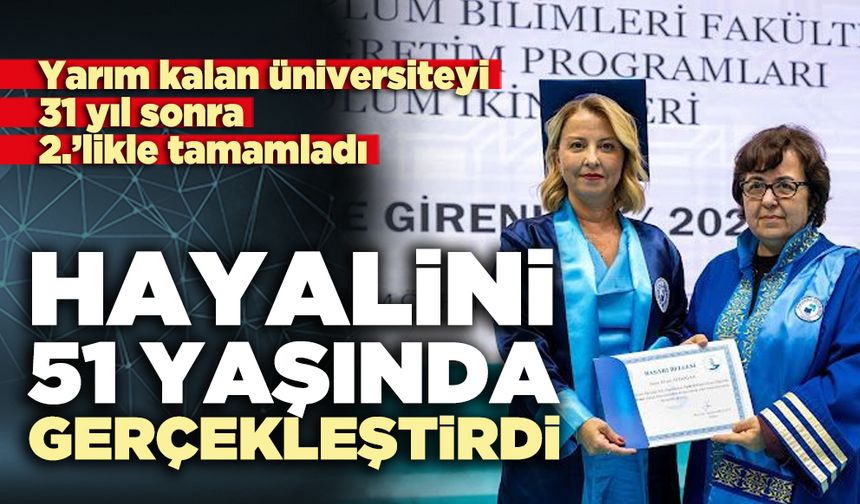 Hayalini 51 yaşında gerçekleştirdi