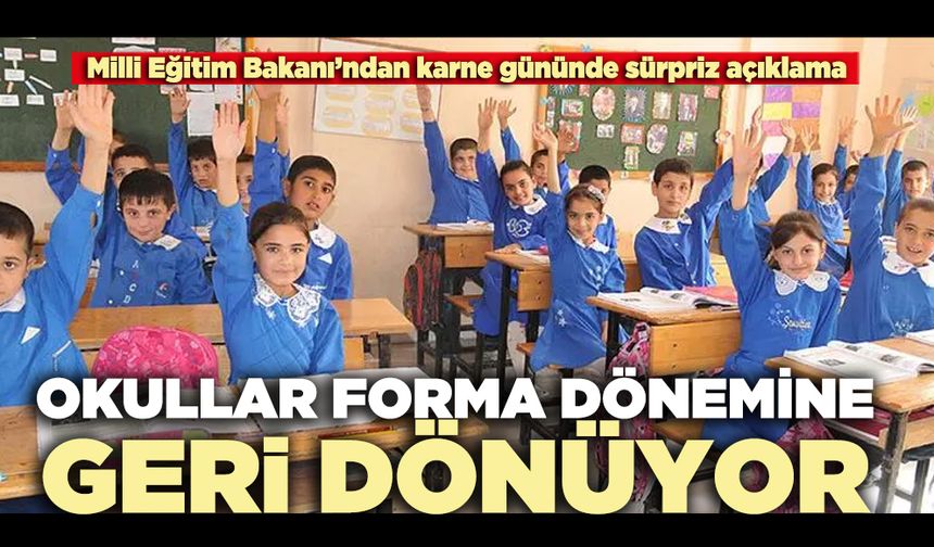 Okullar forma dönemine geri dönüyor