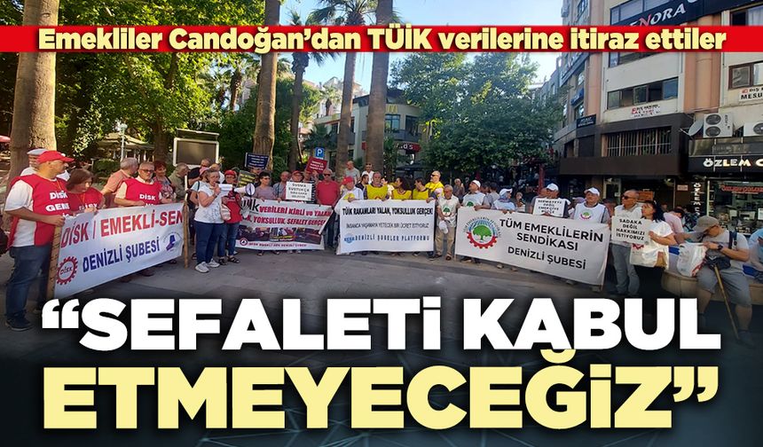 Emekli sendikaları: “Sefaleti kabul etmeyeceğiz”