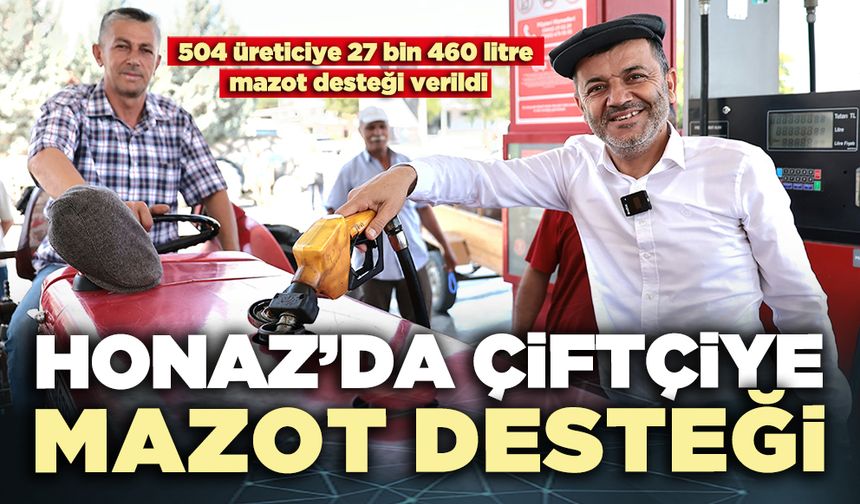 Honaz’da çiftçiye mazot desteği