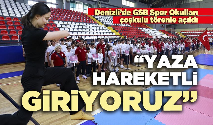 “Yaza hareketli giriyoruz”