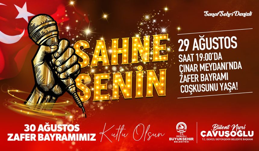Denizli Büyükşehir Belediyesi  Zafer Bayramı Etkinliği 'Sahne Senin' 29.08.2025