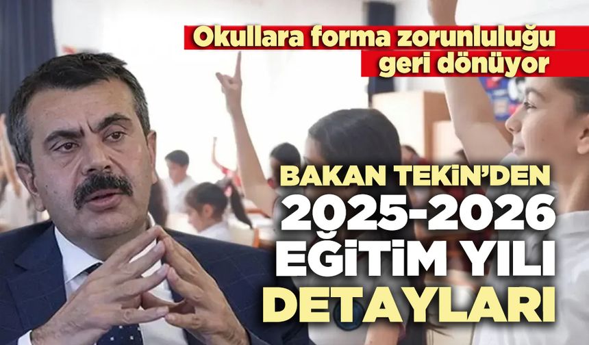 Bakan Tekin’den 2025-2026 Eğitim Yılı detayları