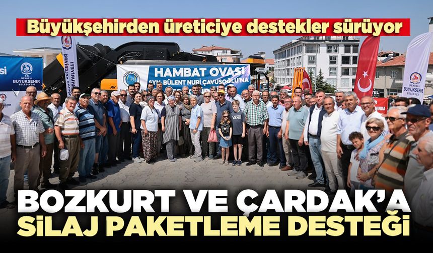 Büyükşehirden Bozkurt ve Çardak’a silaj paketleme desteği
