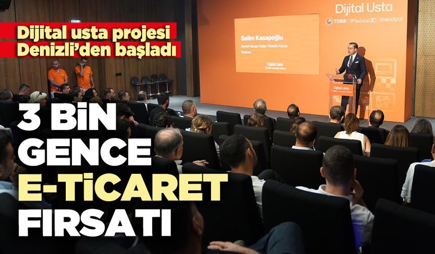3 Bin gence e-ticaret fırsatı
