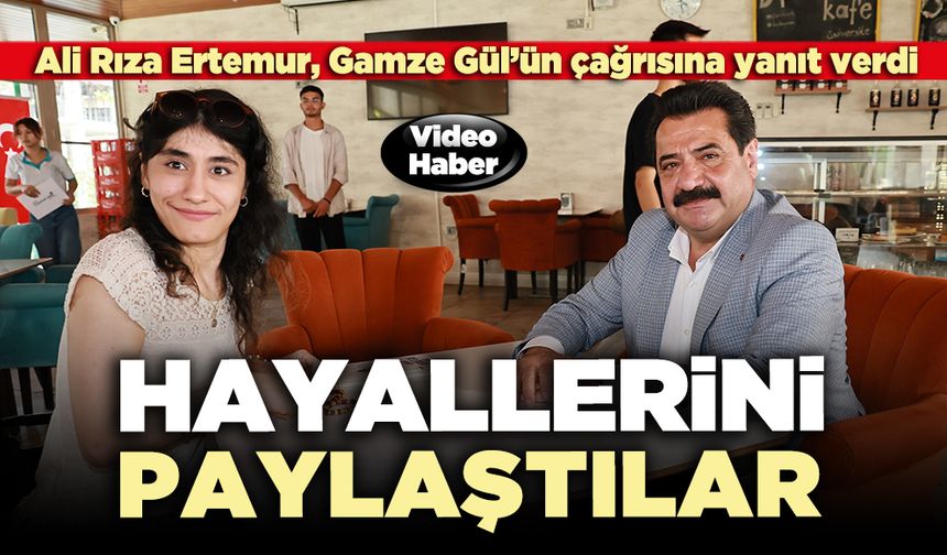 Ali Rıza Ertemur, Gamze Gül’ün çağrısına yanıt verdi: Hayallerini paylaştılar