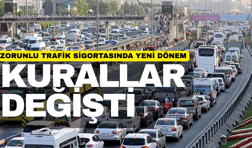 Zorunlu Trafik Sigortasında Yeni Dönem Geliyor