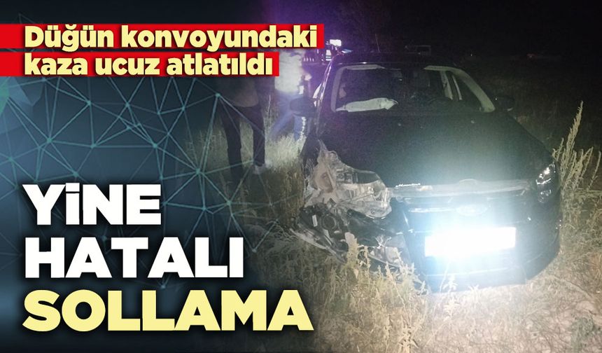 Yine hatalı sollama