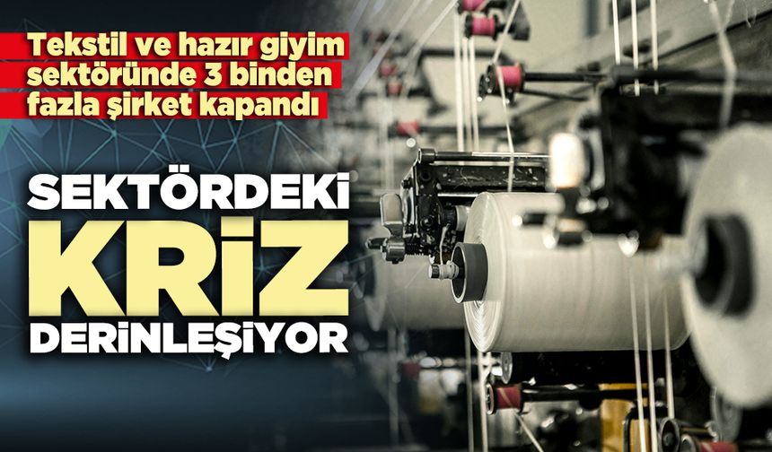Sektördeki kriz derinleşiyor