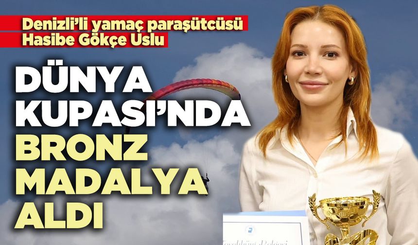 Hasibe Gökçe Uslu Dünya Kupası’nda bronz madalya aldı