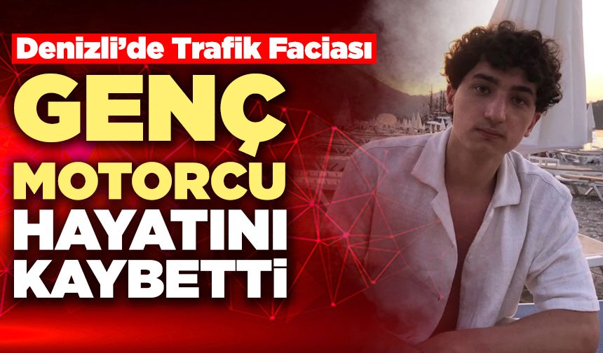Genç Motorcu Hayatını Kaybetti