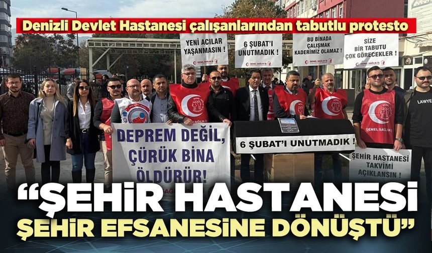 DDH çalışanlarından tabutlu protesto: “Şehir hastanesi şehir efsanesine dönüştü”
