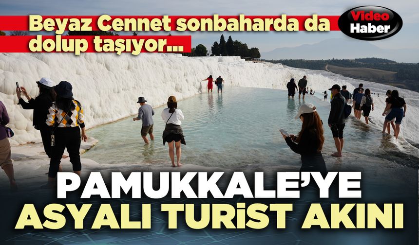 Pamukkale’ye Asyalı turist akını