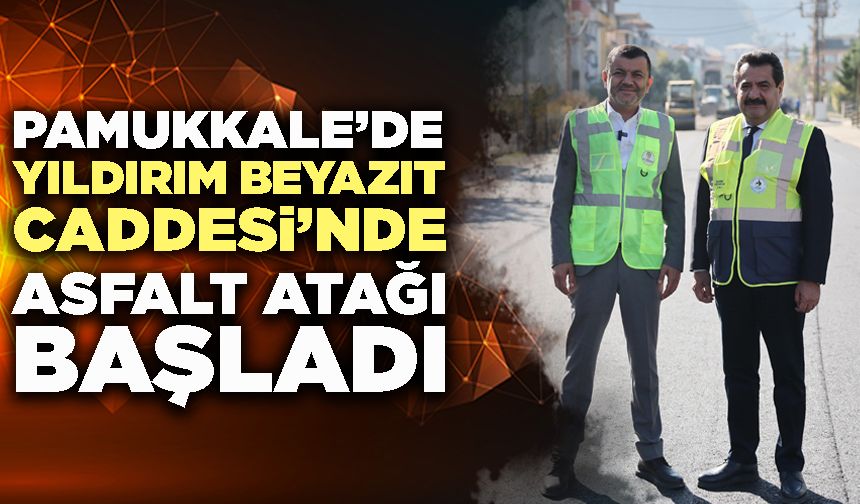 Pamukkale’de  Asfalt Atağı Başladı