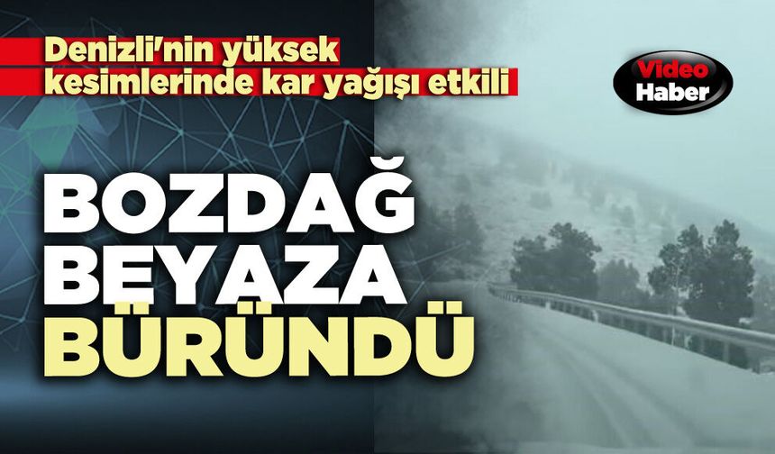 Bozdağ beyaza büründü