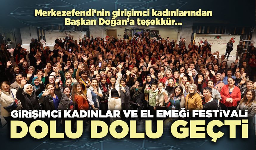 Girişimci Kadınlar ve El Emeği Festivali dolu dolu geçti