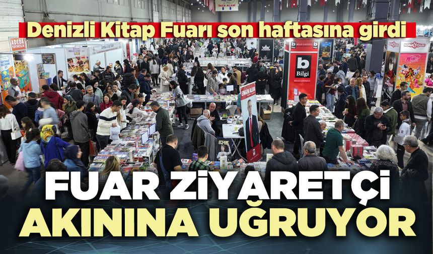 Denizli Kitap Fuarı ziyaretçi akınına uğruyor