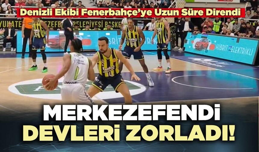 Merkezefendi Devleri Zorladı!