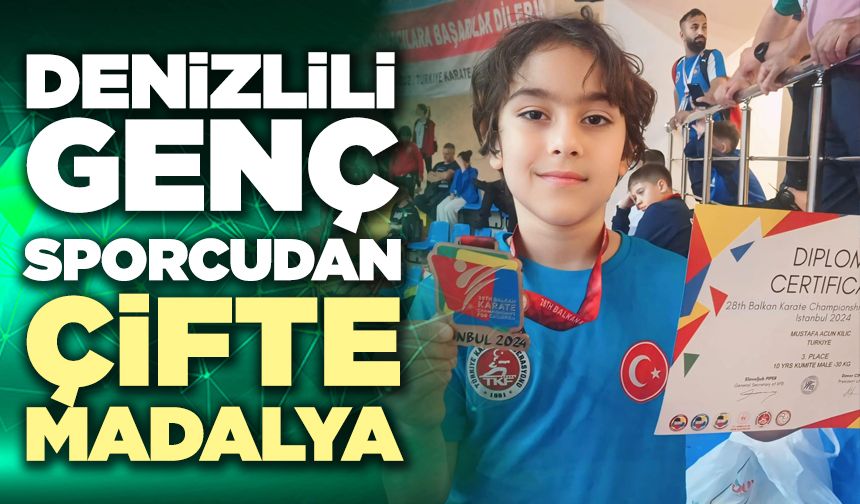 Denizlili Genç Sporcudan Çifte Madalya