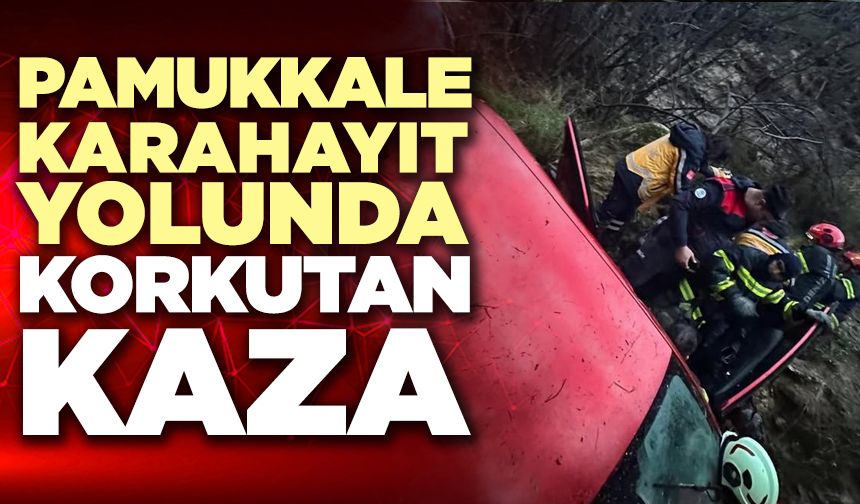 Pamukkale–Karahayıt Yolunda Korkutan Kaza