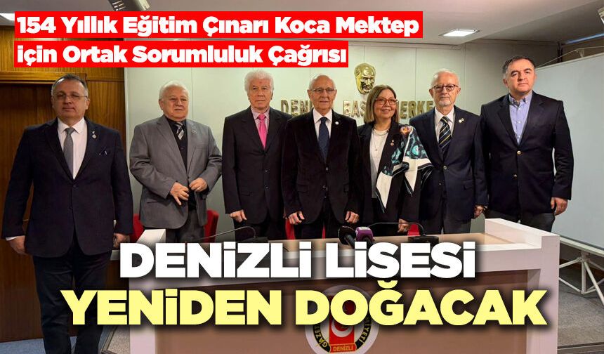 Denizli Lisesi Yeniden Doğacak