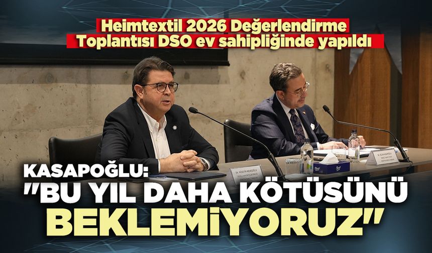 Kasapoğlu: "Bu yıl daha kötüsünü beklemiyoruz"