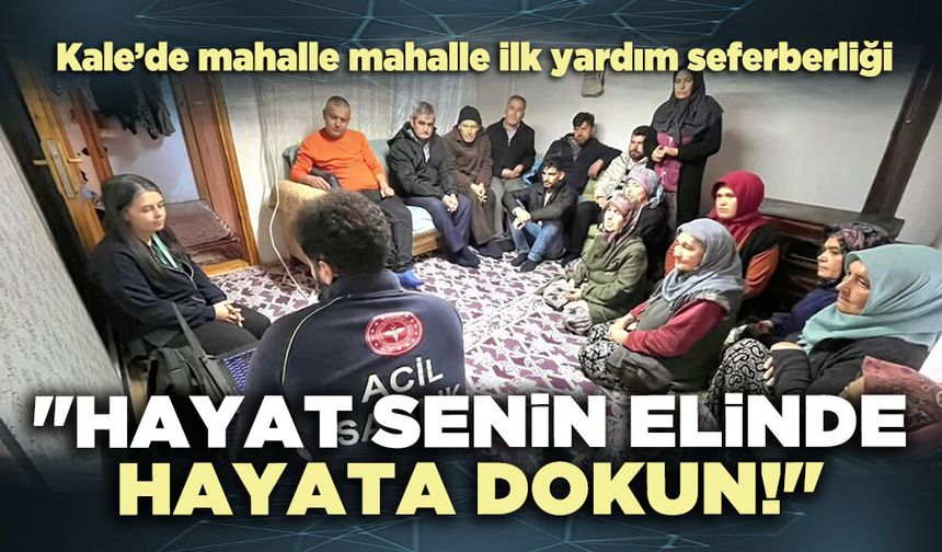 "Hayat Senin Elinde, Hayata Dokun!"