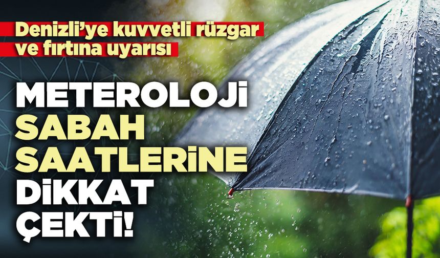 Meteroloji sabah saatlerine dikkat çekti!