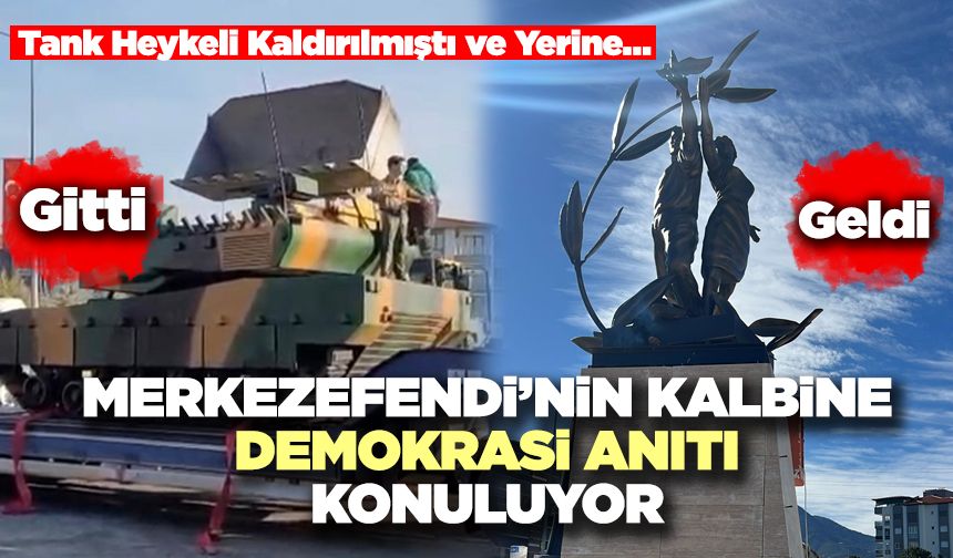 Merkezefendi’nin Kalbine Demokrasi Anıtı Konuluyor