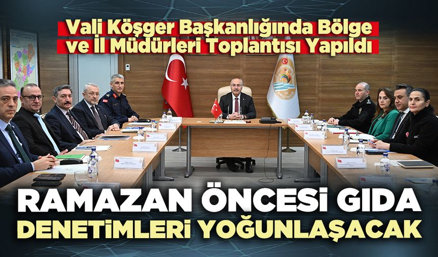 Ramazan öncesi gıda denetimleri yoğunlaşacak