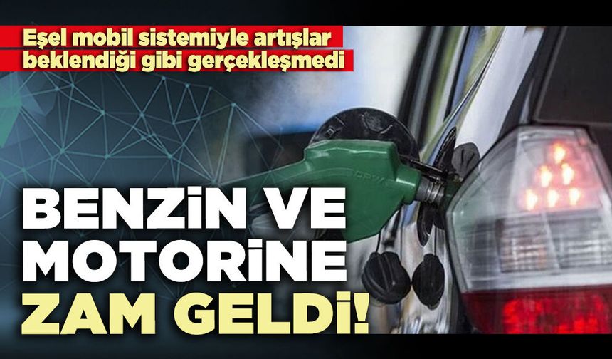 Benzin ve motorine zam geldi!