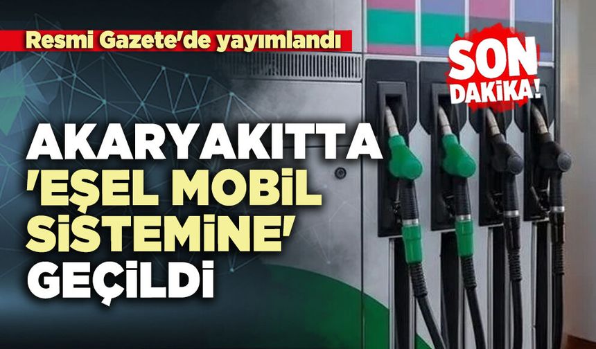Akaryakıt 'Eşel Mobil Sistemine' geçildi