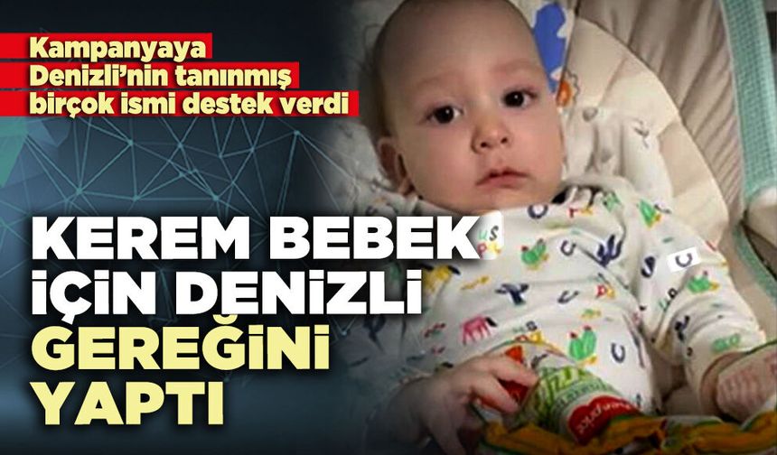 Kerem Bebek için Denizli gereğini yaptı