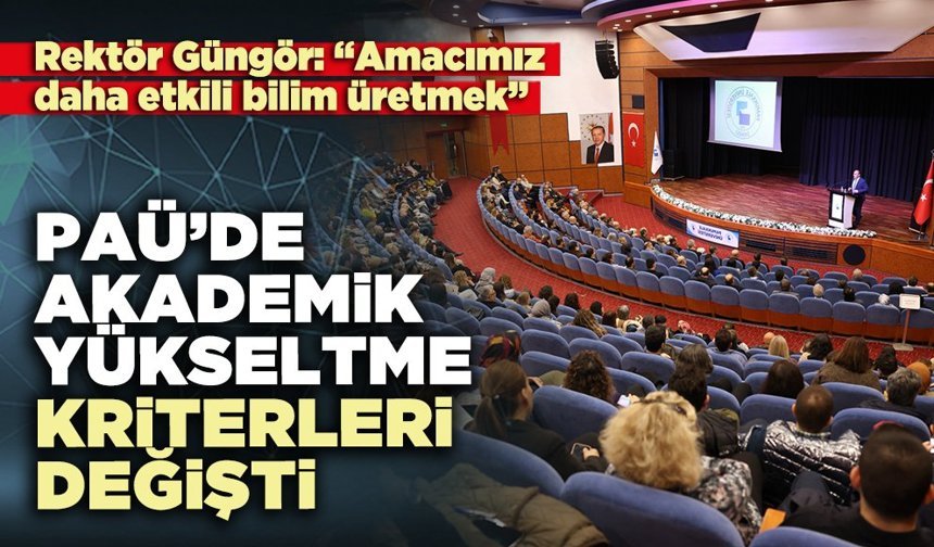 PAÜ’de akademik yükseltme kriterleri değişti