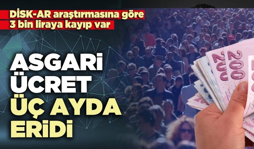 Asgari ücret üç ayda eridi