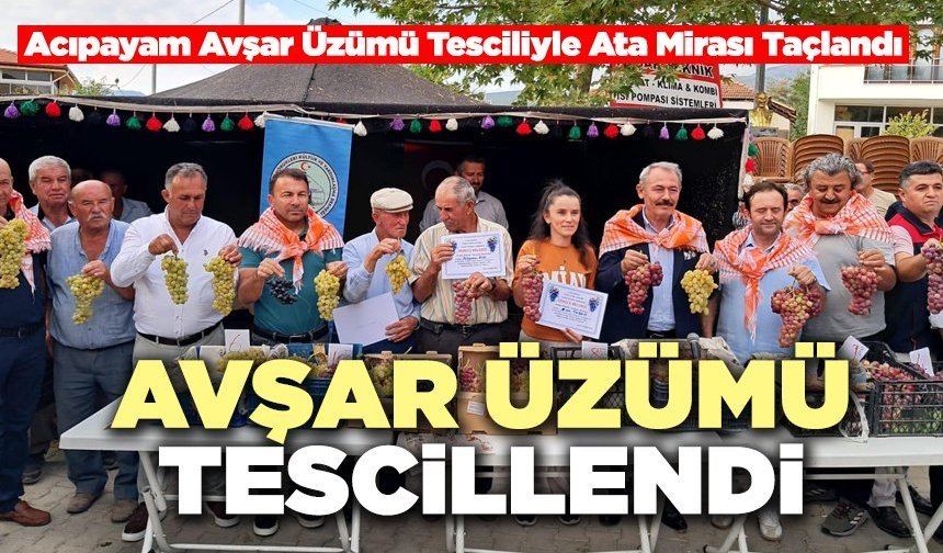 Avşar Üzümü Tescillendi