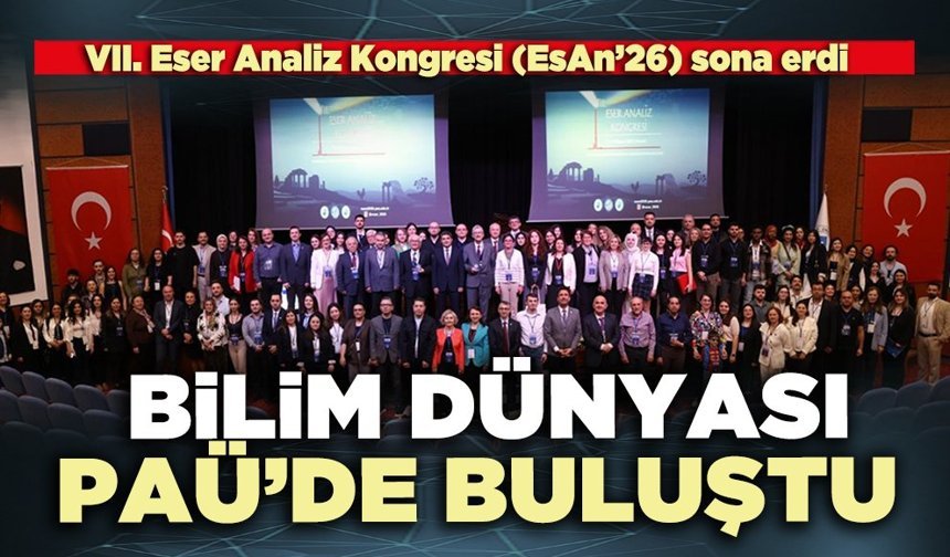 Bilim Dünyası PAÜ’de buluştu