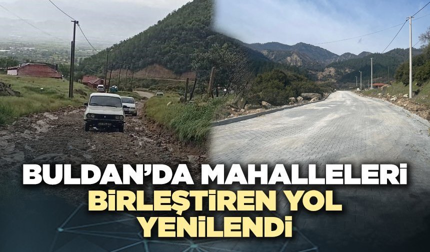 Buldan’da Mahalleleri Birleştiren Yol Yenilendi