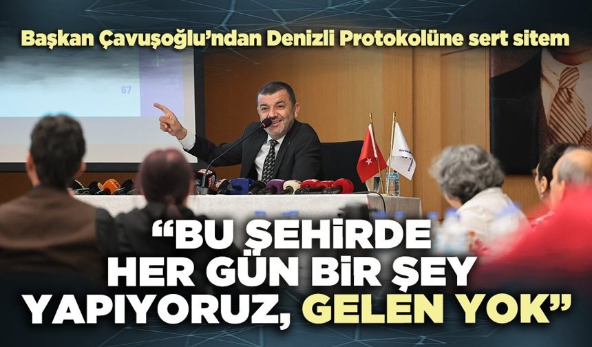 Çavuşoğlu: “Bu şehirde her gün bir şey yapıyoruz, gelen yok”
