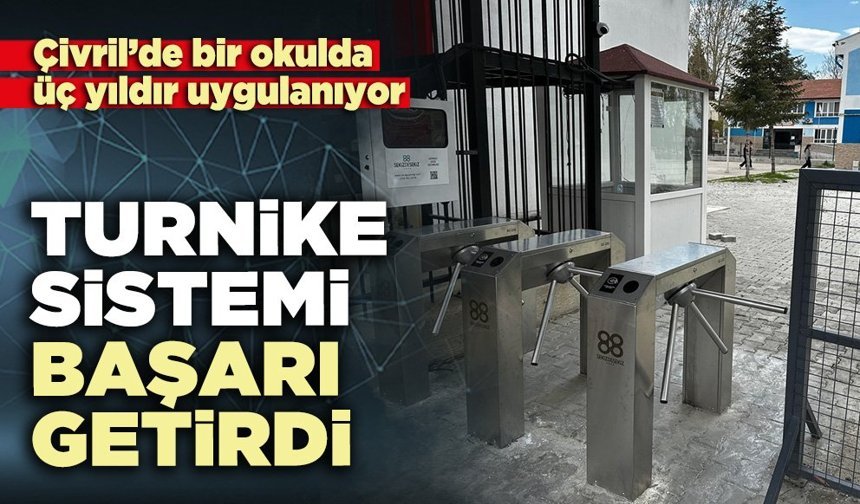 Okulda turnike sistemi başarı getirdi