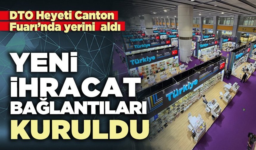 Yeni ihracat bağlantıları kuruldu