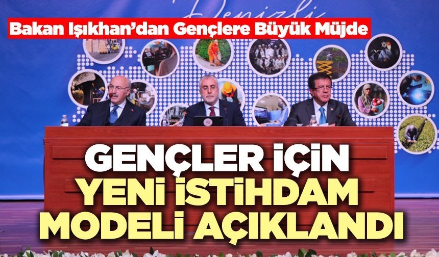 Gençler İçin Yeni İstihdam Modeli Açıklandı