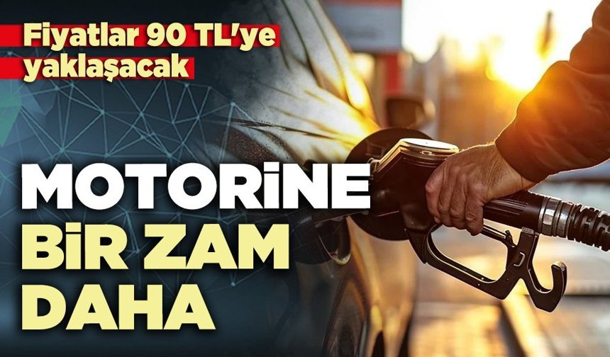 Motorine bir zam daha: Fiyatlar 90 TL'ye yaklaşacak