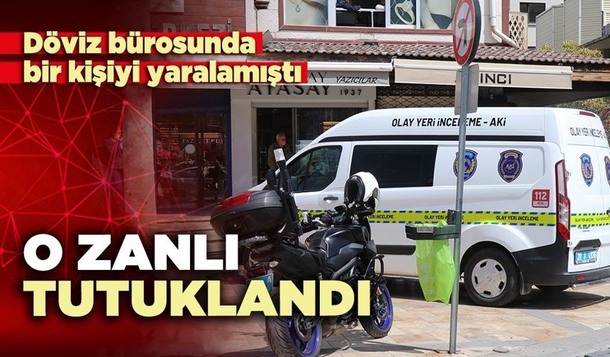 O zanlı tutuklandı