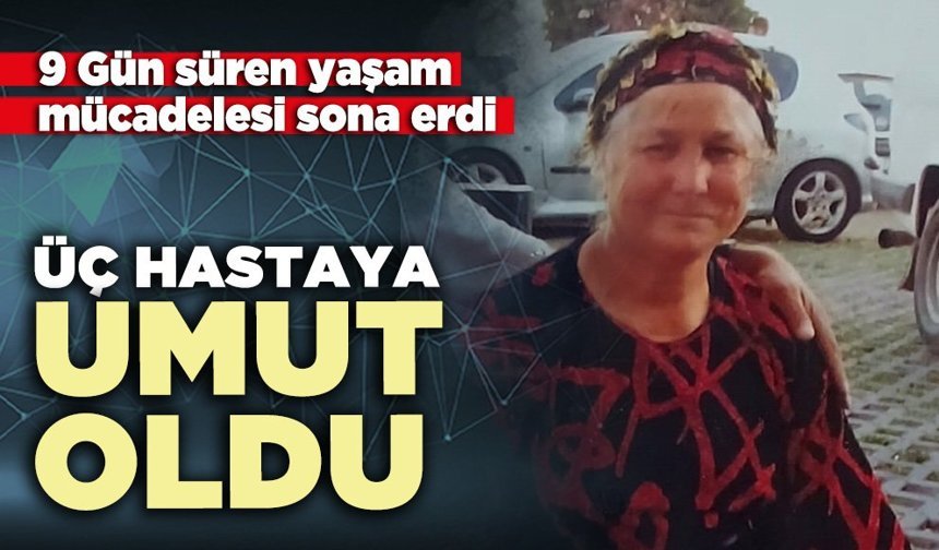 Üç hastaya umut oldu